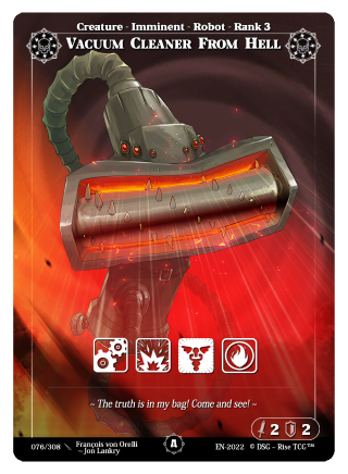 Rise TCG | Alpha édition standard | 076 / 308 | vacuum cleaner from hell common